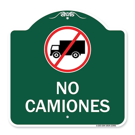 Signmission Spanish Traffic No Camiones No Trucks W/ Graphic, Green & White Alum Sign, 18" x 18", GW-1818-22881 A-DES-GW-1818-22881